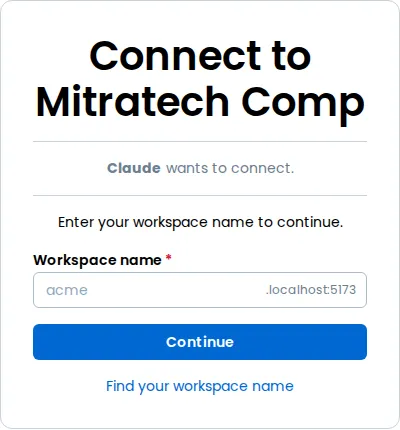 The Connect to Mitratech Comp window asking for a workspace name, with a Continue button and a Find your workspace name link