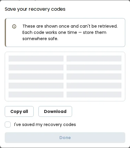 The recovery codes dialog, showing ten recovery codes with Copy all and Download buttons, the I've saved my recovery codes checkbox and a Done button. The codes are hidden in this picture